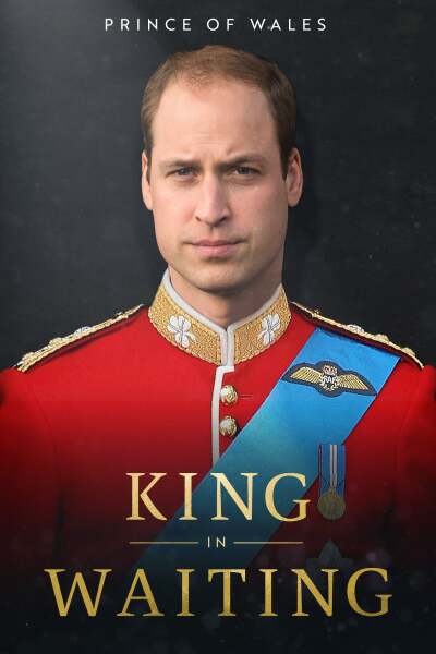 Prince of Wales: King in Waiting / Prince of Wales: King in Waiting