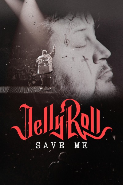 Jelly Roll: Save Me / Jelly Roll: Save Me