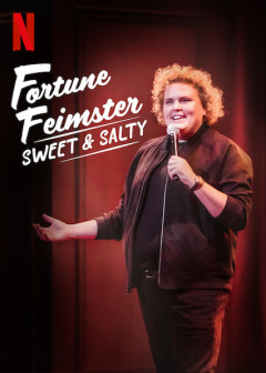 Fortune Feimster: Sweet & Salty / Fortune Feimster: Sweet & Salty