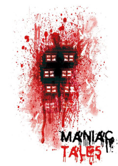 მანიაკის მოთხრობილი ამბები / Maniac Tales