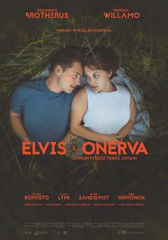ელვისი და ონერვა / Elvis & Onerva