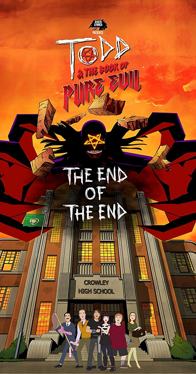 ტოდი და ბოროტების წიგნი: დასასრულის დასასრული / Todd and the Book of Pure Evil: The End of the End