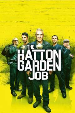 ძარცვა ჰატონ გარდენში / The Hatton Garden Job