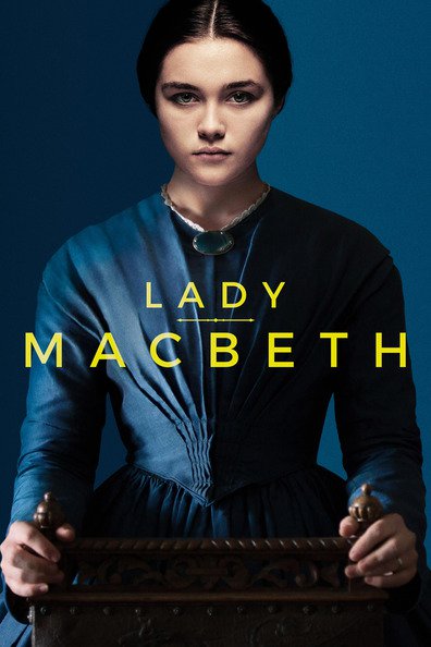 ლედი მაკბეტი / Lady Macbeth