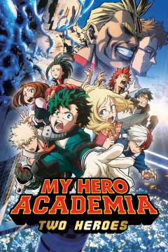 ჩემი გმირული აკადემია: ფილმი / My Hero Academia: Two Heroes