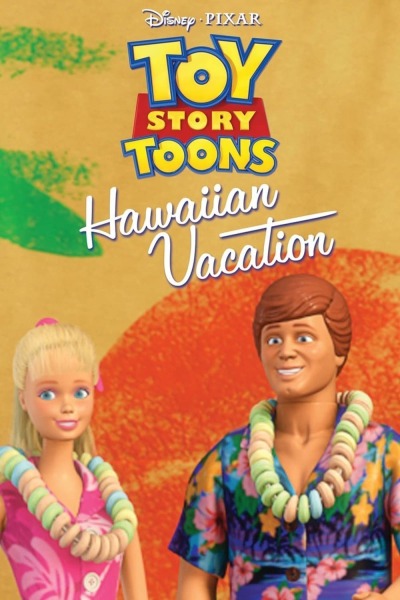 სათამაშოების ისტორია: ჰავაის არდადეგები / Toy Story Toons: Hawaiian Vacation