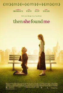 როდესაც მან მიპოვა / Then She Found Me