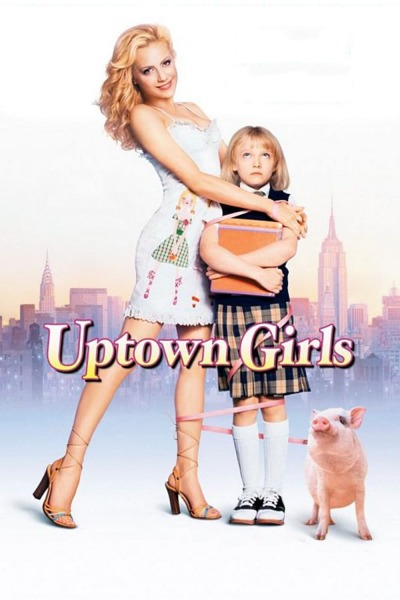 ქალაქელი გოგონები / Uptown Girls
