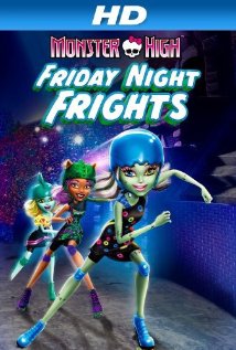 მონსტრების სკოლა / Monster High: Friday Night Frights