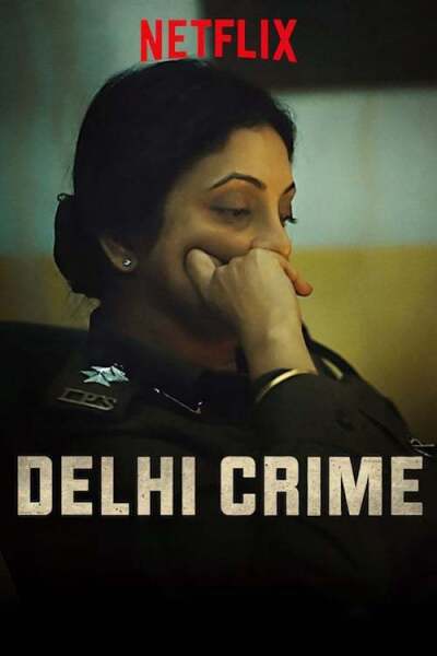 Delhi Crime / Delhi Crime
