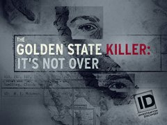 მკვლელი ოქროს შტატიდან : არაფერი დასრულებულა / The Golden State Killer: It's Not Over